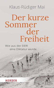 Der kurze Sommer der Freiheit